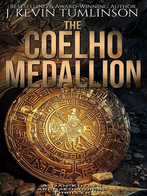 Title details for The Coelho Medallion by J. Kevin Tumlinson - Available